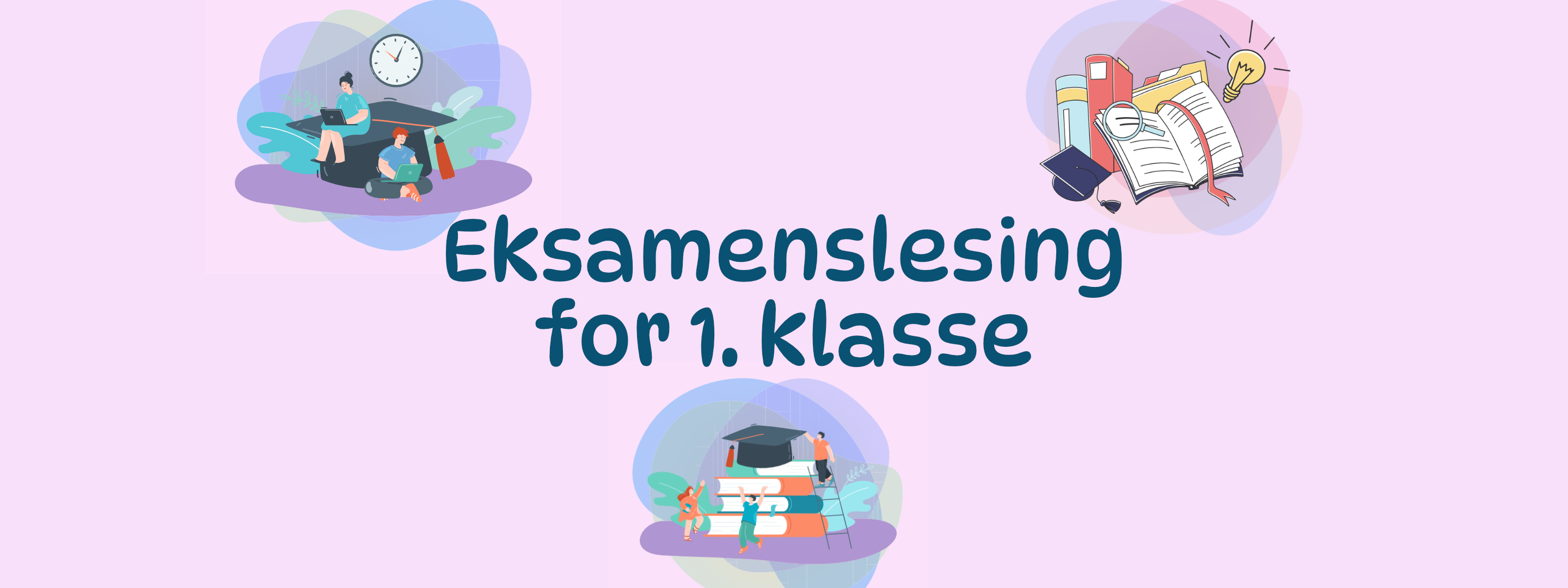 Eksamenslesing for 1.klasse