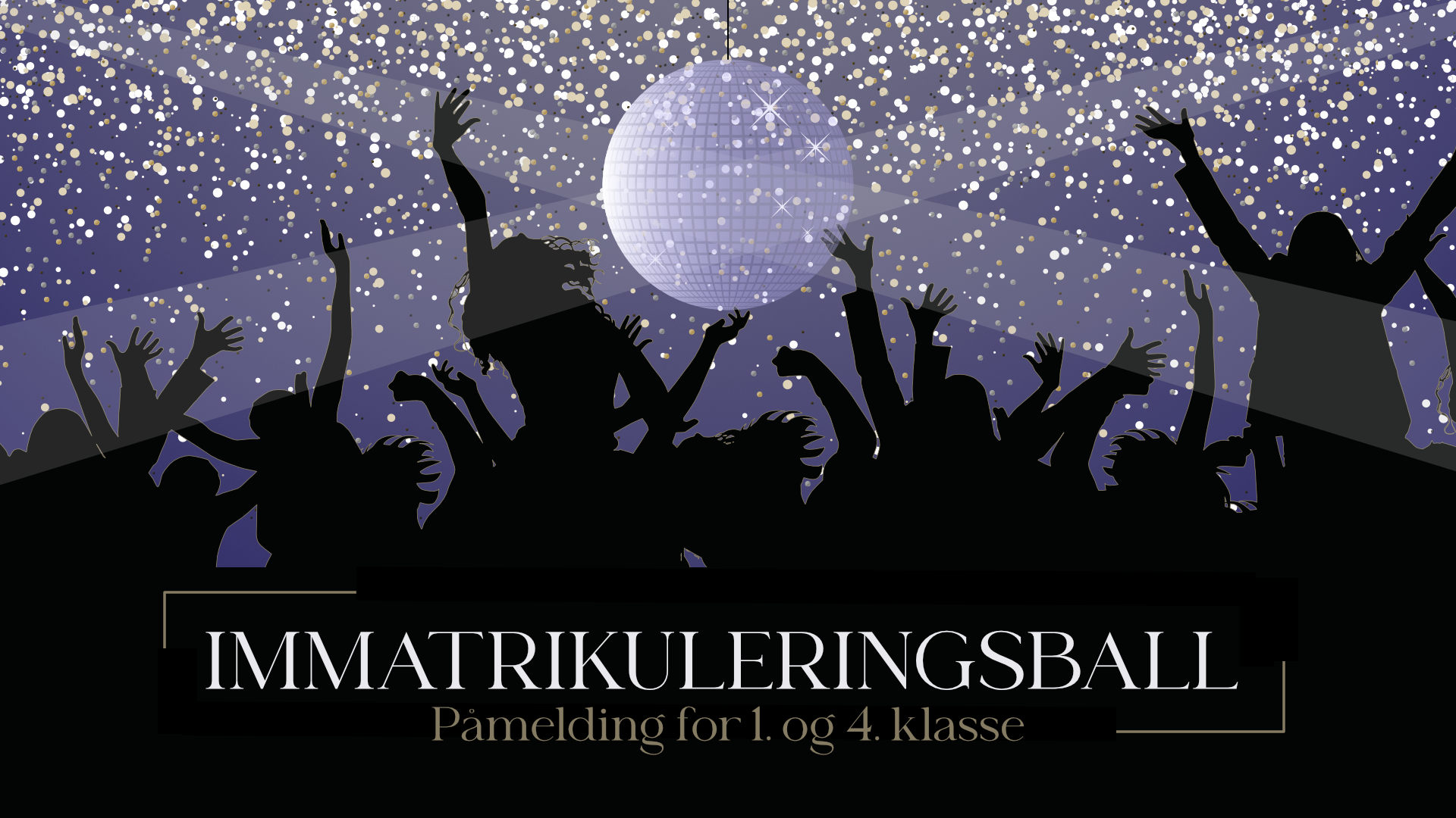 [1. og 4. klasse] Immatrikuleringsball 2026
